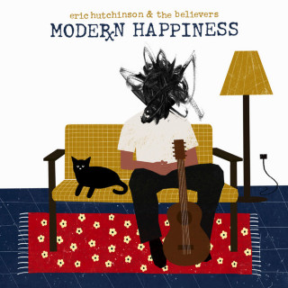 Eric Hutchinson & The Believers - Modern Happiness album cover