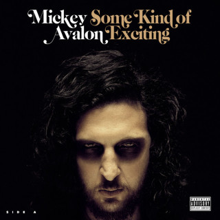 Mickey Avalon - Some Kind Of Exciting EP cover