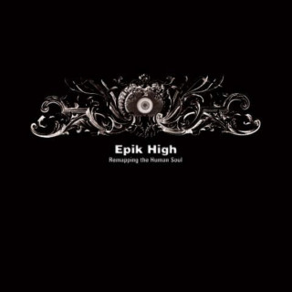 Epik High - Remapping The Human Soul album cover