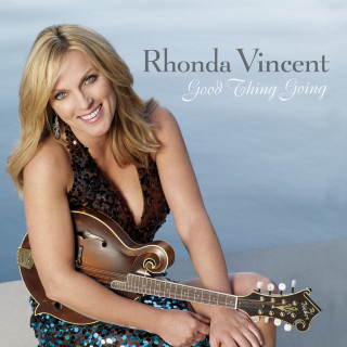Rhonda Vincent - Good Thing Going album cover