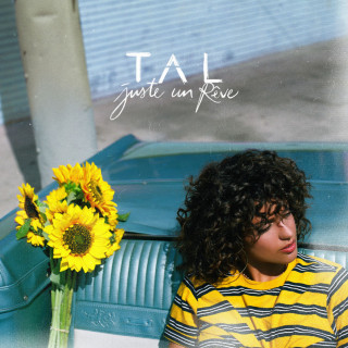 Tal - Juste Un Rêve album cover