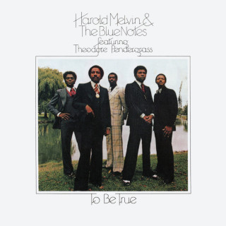 Harold Melvin & The Blue Notes - To Be True album cover