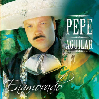 Pepe Aguilar - Enamorado album cover