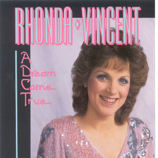 Rhonda Vincent - A Dream Come True album cover