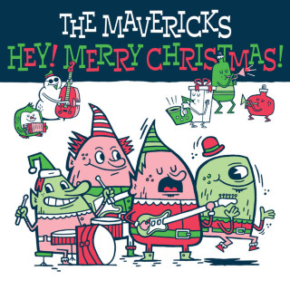 The Mavericks - Hey! Merry Christmas! album cover