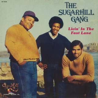 The Sugarhill Gang - Livin' In The Fast Lane album cover