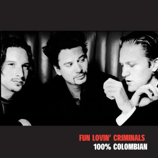 Fun Lovin' Criminals - 100% Colombian album cover