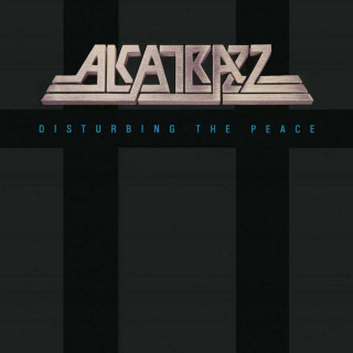 Alcatrazz - Disturbing The Peace album cover