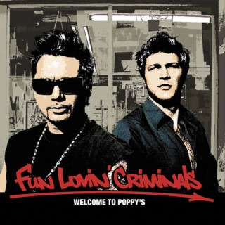 Fun Lovin' Criminals - Welcome To Poppy's album cover