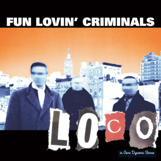 Fun Lovin' Criminals - Loco album cover