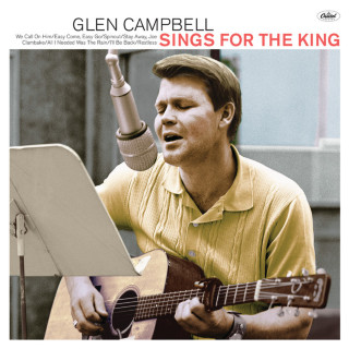 Glen Campbell - Sings For The King album cover