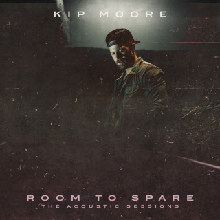 Kip Moore - Room To Spare: The Acoustic Sessions EP cover