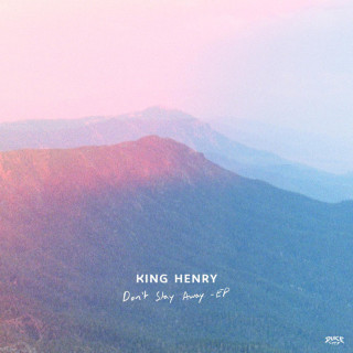 King Henry - Don't Stay Away EP cover
