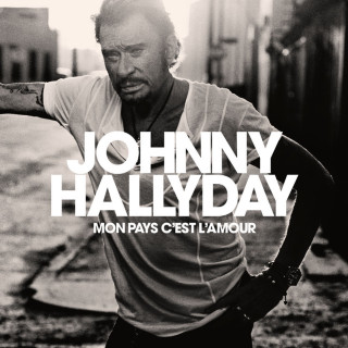 Johnny Hallyday - Mon Pays C'est L'amour album cover