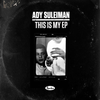 Ady Suleiman - This Is My EP EP cover