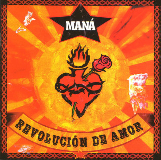 Maná - Revolución De Amor album cover