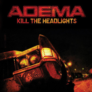 Adema - Kill The Headlights album cover