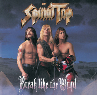 Spinal Tap - Break Like The Wind album cover