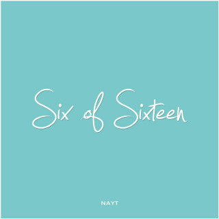 Nayt - Six Of Sixteen EP cover