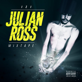 IZI - Julian Ross mixtape cover
