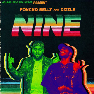 Poncho Belly & Dizzle - Nine album cover