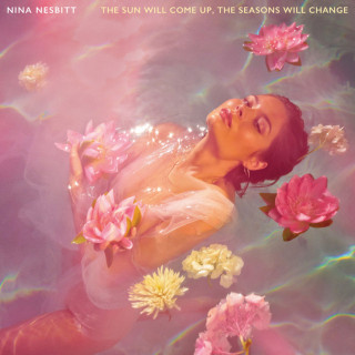 Nina Nesbitt - The Sun Will Come Up, The Seasons Will Change album cover