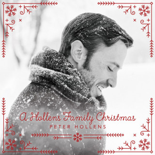 Peter Hollens - A Hollens Family Christmas album cover