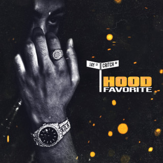 Jay Critch - Hood Favorite mixtape cover