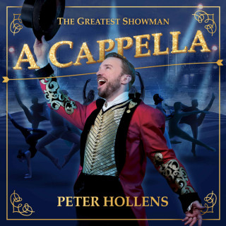 Peter Hollens - The Greatest Showman A Cappella album cover
