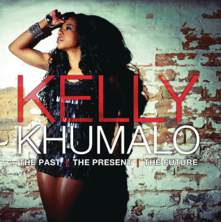 Kelly Khumalo - The Past, The Present, The Future album cover