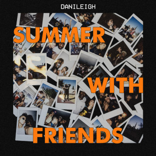 DaniLeigh - Summer With Friends album cover