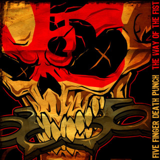 Five Finger Death Punch - The Way Of The Fist album cover