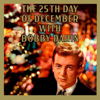 Bobby Darin - The 25th Day Of December album cover
