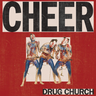 Drug Church - Cheer album cover