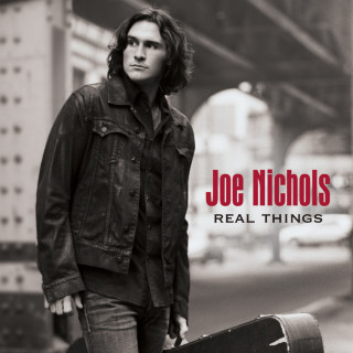 Joe Nichols - Real Things album cover