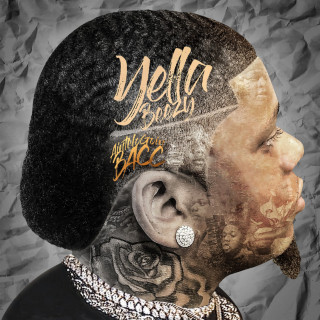 Yella Beezy - Ain't No Goin' Bacc mixtape cover
