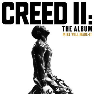 Mike WiLL Made-It, Pharrell Williams & Kendrick Lamar - Creed II: The Album soundtrack cover