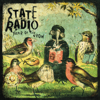 State Radio - Year Of The Crow album cover