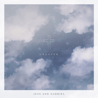 Jess And Gabriel - Greater EP cover