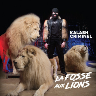 Kalash Criminel - La Fosse Aux Lions mixtape cover