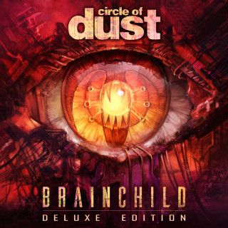 Circle Of Dust - Brainchild album cover