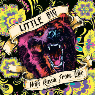 Little BIG - With Russia From Love album cover