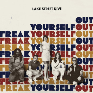 Lake Street Dive - Freak Yourself Out EP cover