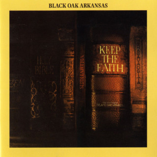 Black Oak Arkansas - Keep The Faith album cover