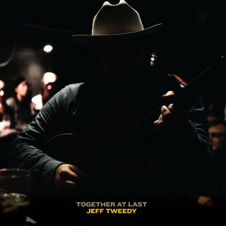 Jeff Tweedy - Together At Last album cover