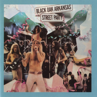 Black Oak Arkansas - Street Party album cover
