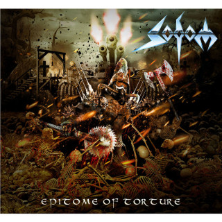 Sodom - Epitome Of Torture album cover