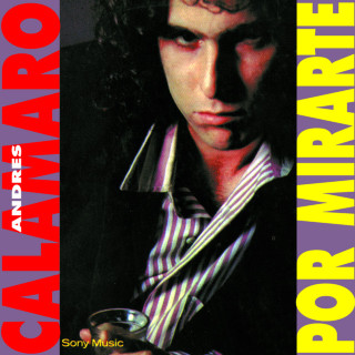 Andres Calamaro - Por Mirarte album cover