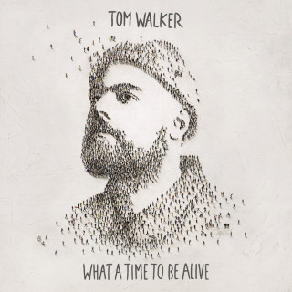 Tom Walker - What A Time To Be Alive album cover