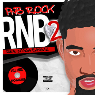 PnB Rock - RNB 2: All Hits No Misses mixtape cover